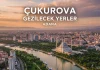 Çukurova Gezilecek Yerler: Mavi, Yeşil ve Modern Adana Çukurova Gezilecek Yerler