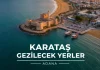 Karataş Gezilecek Yerler: Adana’nın Denize Açılan Mavi Kapısı Karataş gezilecek yerler