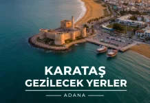 Karataş Gezilecek Yerler: Adana’nın Denize Açılan Mavi Kapısı Karataş gezilecek yerler