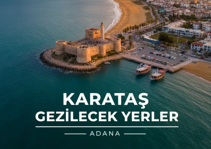 Karataş gezilecek yerler